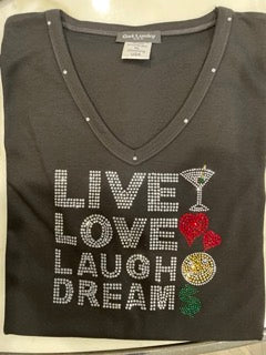 Live, Love, Laugh, Dream Shirt